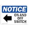 Signmission OSHA Sign, 7" H, Rigid Plastic, On And Off Switch Sign With Symbol, Landscape, L-16980 OS-NS-P-710-L-16980 - alternate 1